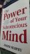 The power of your subconscious mind